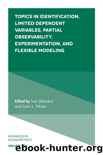 Topics in Identification, Limited Dependent Variables, Partial Observability, Experimentation, and Flexible Modeling by Jeliazkov Ivan;Tobias Justin;