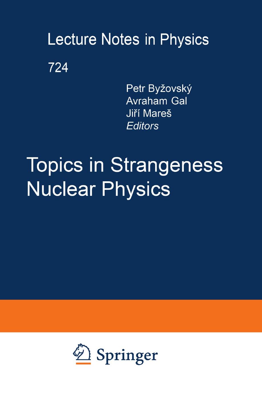 Topics in Strangeness Nuclear Physics by Unknow