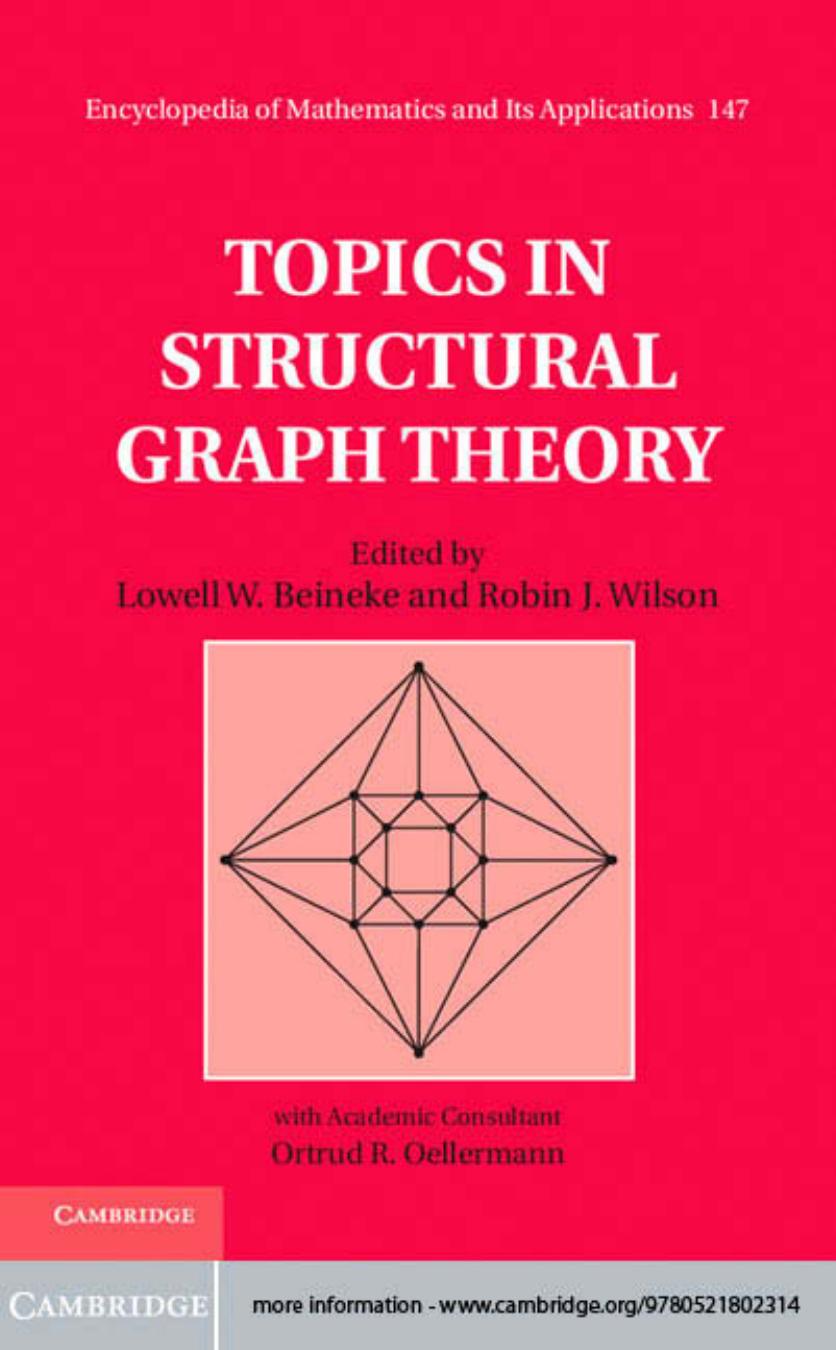 Topics in Structural Graph Theory by LOWELL W. BEINEKE and ROBIN J. WILSON