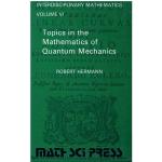 Topics in the Mathematics of Quantum Mechanics by Unknown