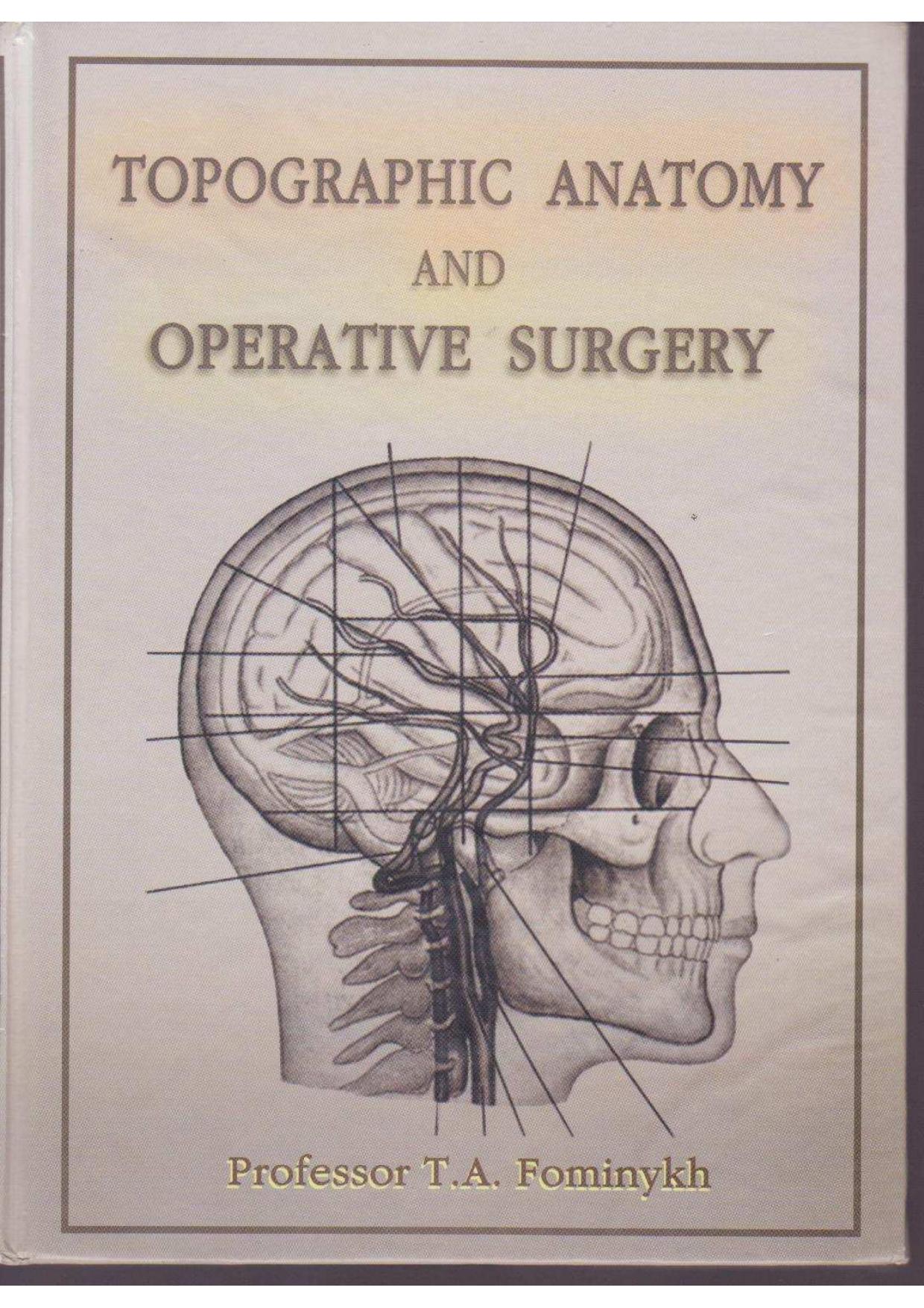 Topographic anatomy and operative surgery by Fominykh Т.А. (Ed.) Verchenko I.A