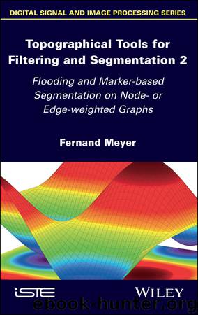 Topographical Tools for Filtering and Segmentation 2 by Meyer Fernand;