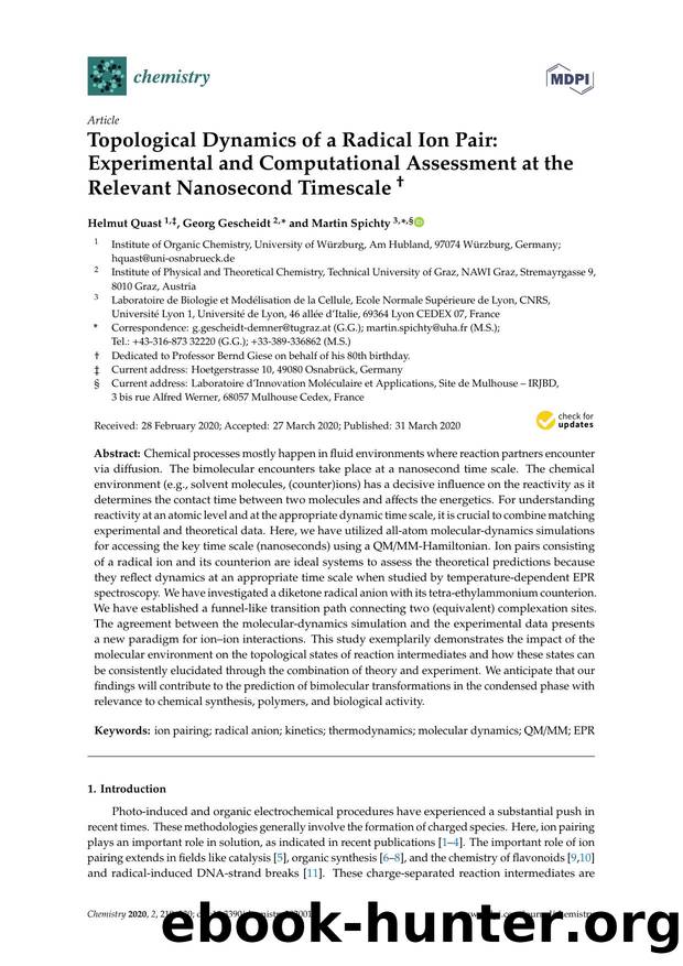 Topological Dynamics of a Radical Ion Pair: Experimental and Computational Assessment at the Relevant Nanosecond Timescale "2279 by Helmut Quast Georg Gescheidt & Martin Spichty