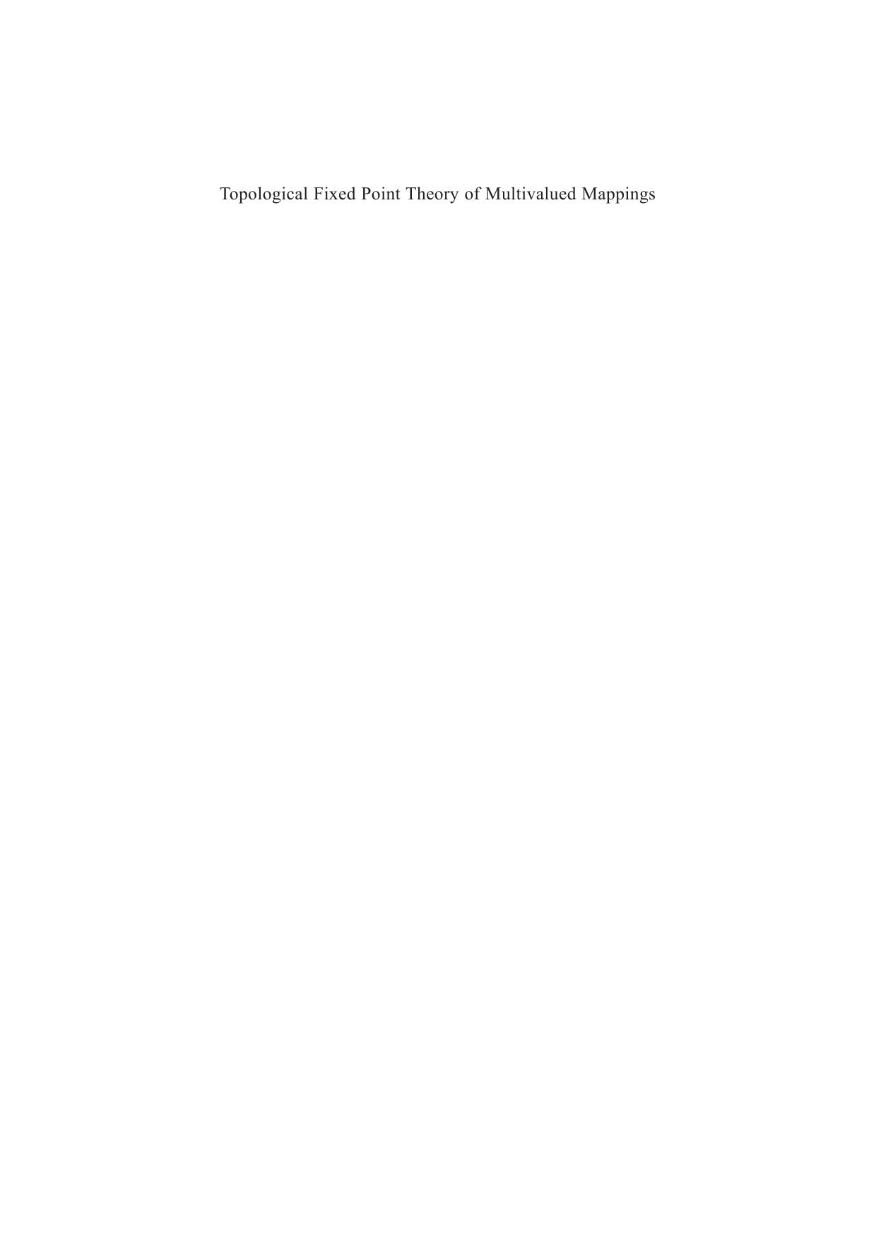 Topological Fixed Point Theory of multivalued mappings by Lech Gorniewicz