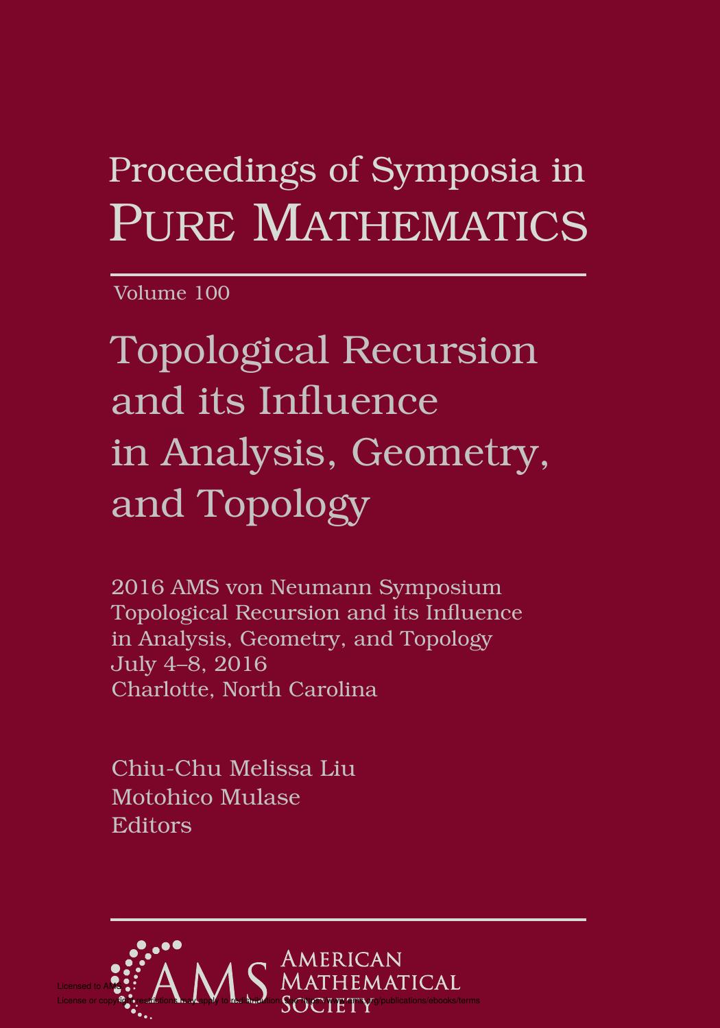 Topological Recursion and its Influence in Analysis, Geometry, and Topology by Chiu-Chu Melissa Liu; Motohico Mulase