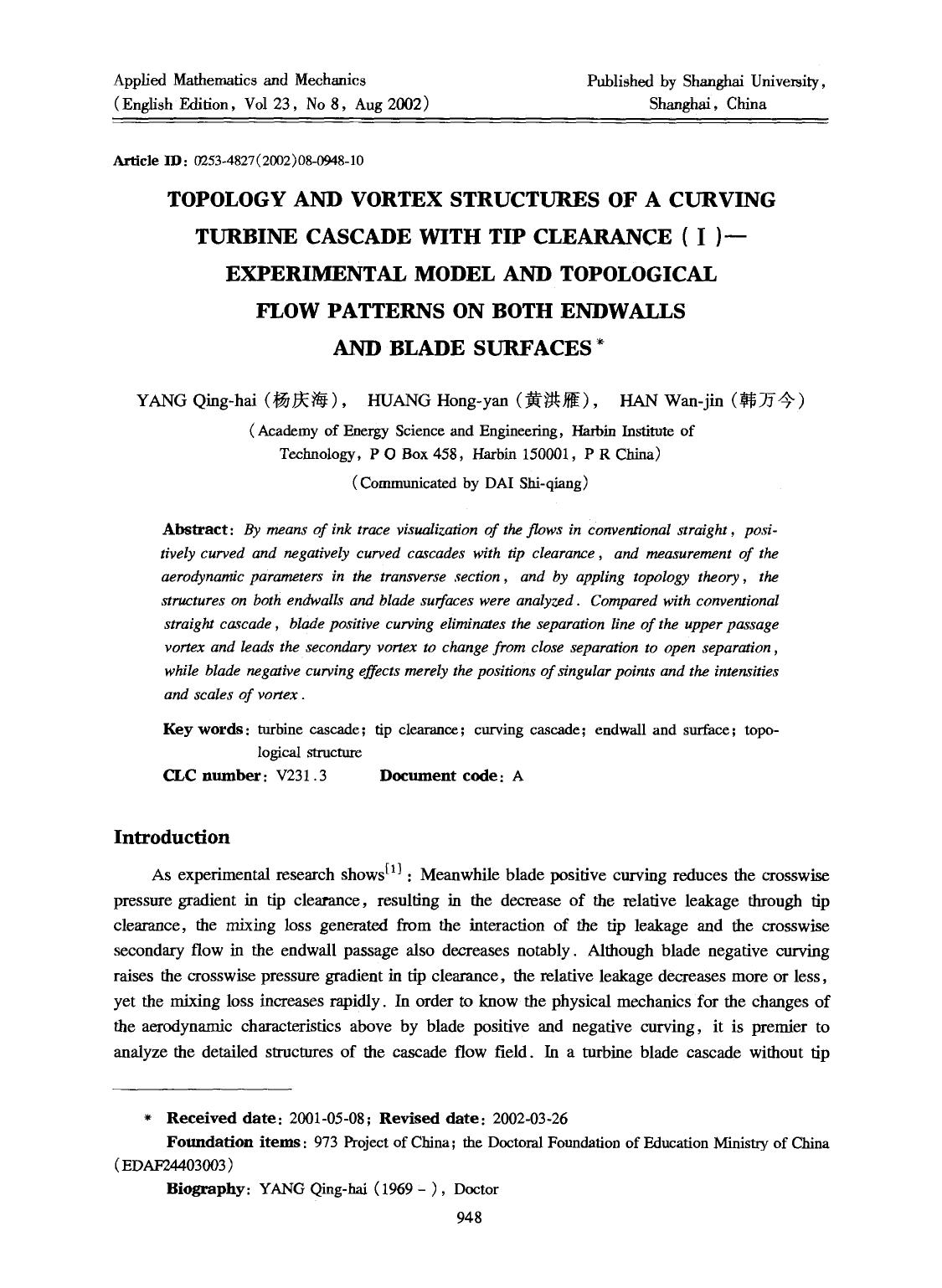Topology and vortex structures of a curving turbine cascade with tip clearance (I)—Experimental model and topological flow patterns on both endwalls and blade surfaces by Unknown