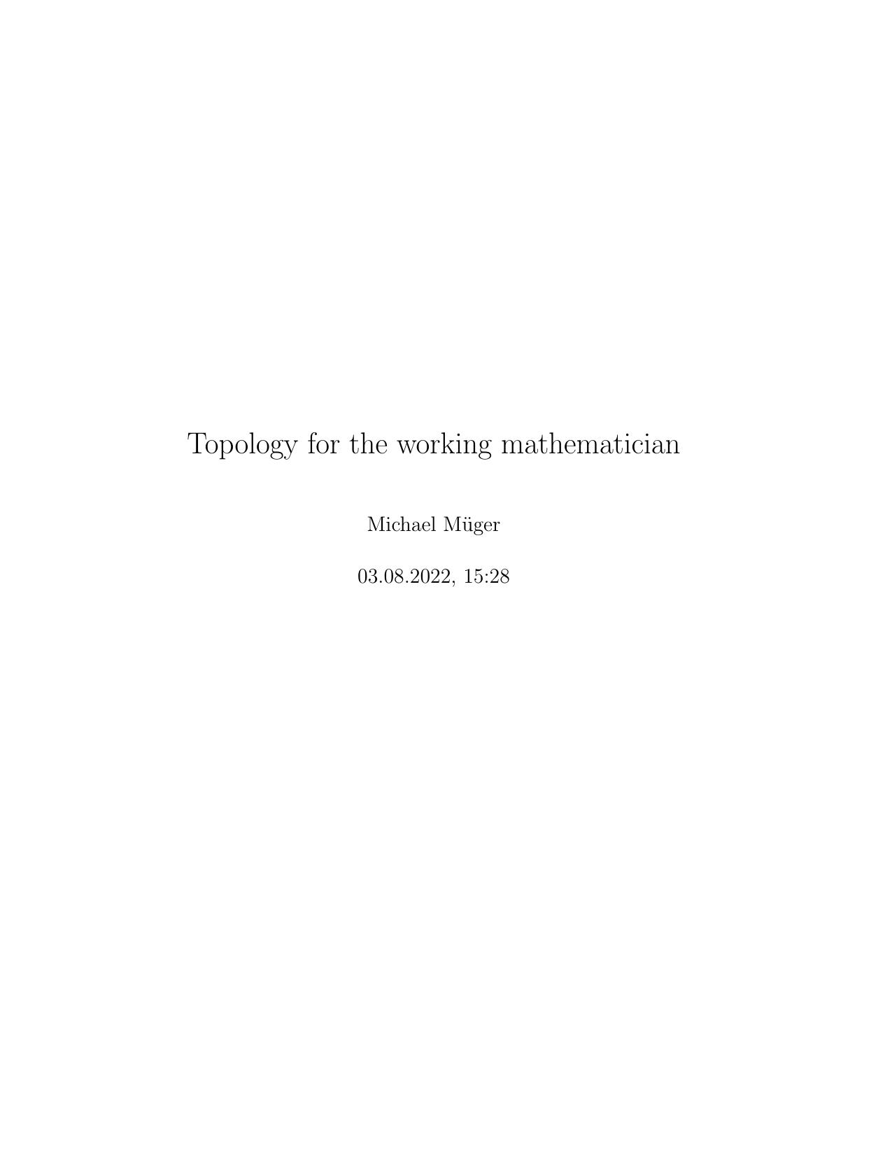 Topology for the working mathematician by Muger M