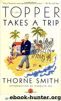 Topper Takes a Trip by Thorne Smith