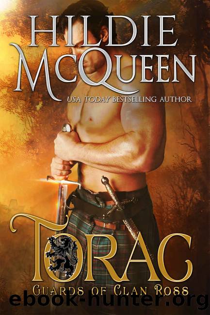Torac (Guards of Clan Ross Book 2) by Hildie McQueen