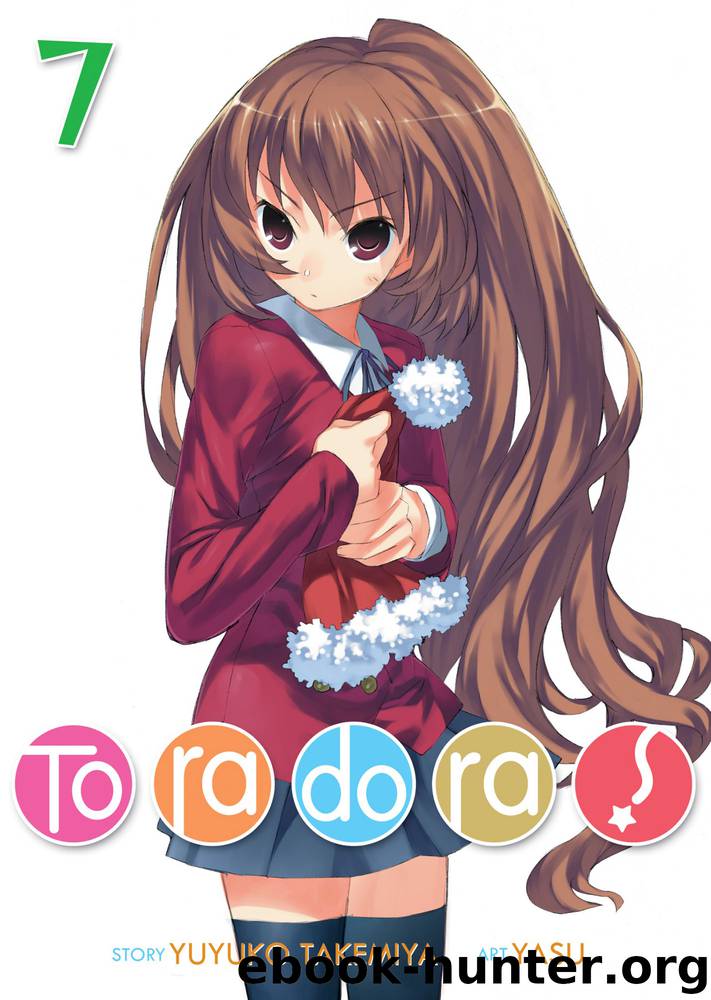 Toradora! Light Novel: Volume 7 by Yuyuko Takemiya