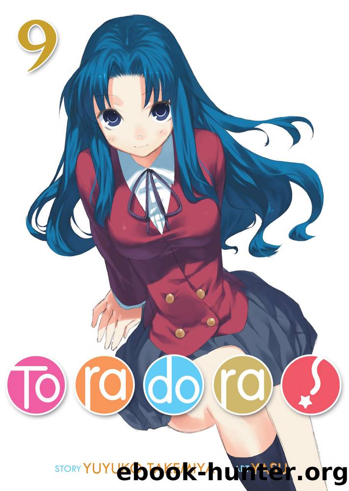 Toradora! Light Novel: Volume 9 by Yuyuko Takemiya