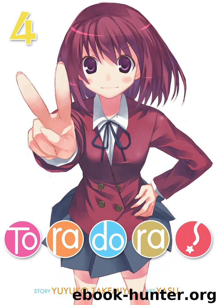 Toradora! Vol. 4 by Yuyuko Takemiya