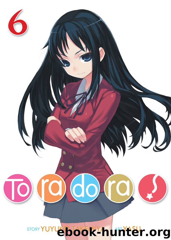 Toradora! Vol. 6 by Yuyuko Takemiya