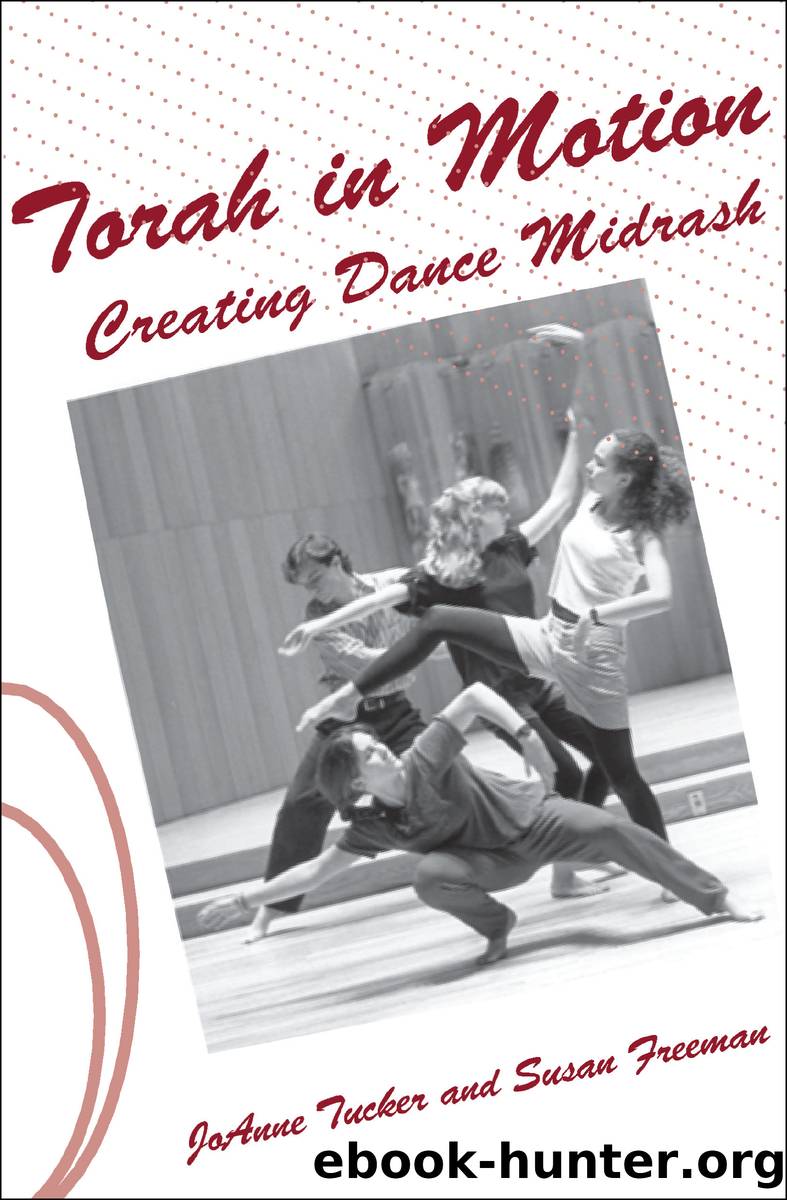 Torah in Motion by Freeman Susan;Tucker JoAnne;