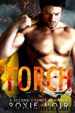 Torch by Roxie Noir