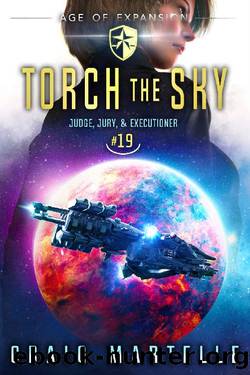 Torch the Sky (Judge, Jury, Executioner Book 19) by Craig Martelle & Michael Anderle