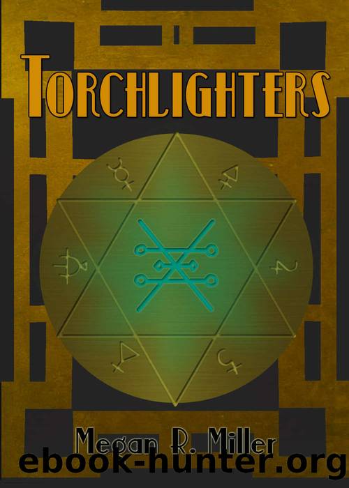 Torchlighters by Megan R. Miller