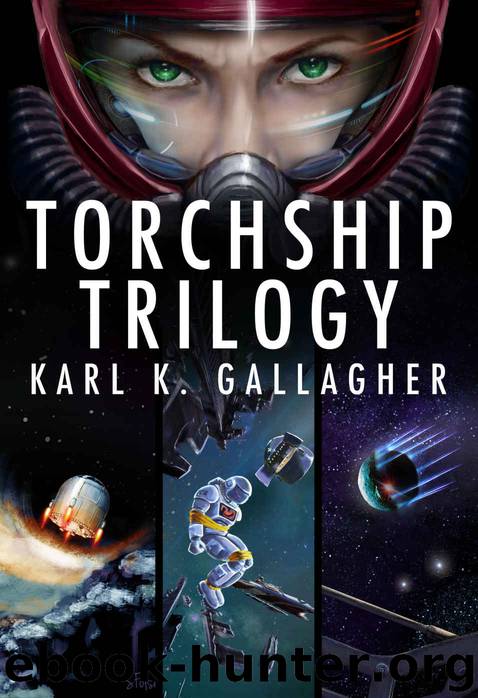 Torchship Trilogy by Karl K. Gallagher