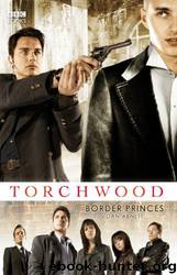 Torchwood - 02 - Border Princes by Dan Abnett