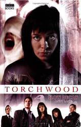 Torchwood - 03 - Slow Decay by Andy Lane