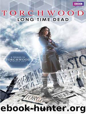Torchwood: Long Time Dead by Pinborough Sarah