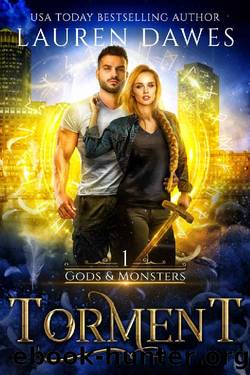 Torment: A Norse God Dark Urban Fantasy (Gods & Monsters Book 1) by Lauren Dawes