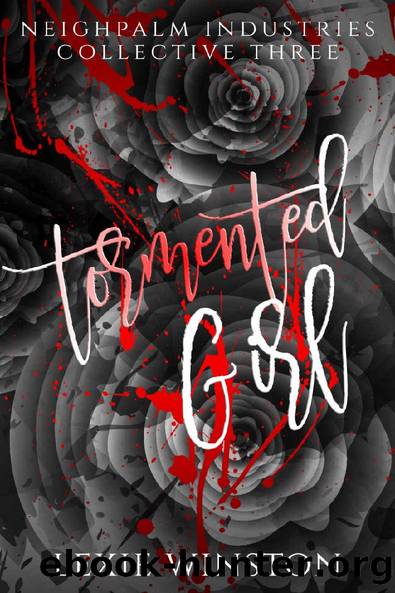 Tormented Girl (Neighpalm Industries Collective Book 3) by Lexie Winston