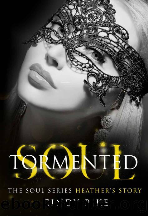 Tormented Soul: Heather: Soul Series by Cindy Pike