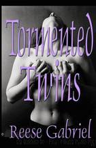 Tormented Twins by Reese Gabriel