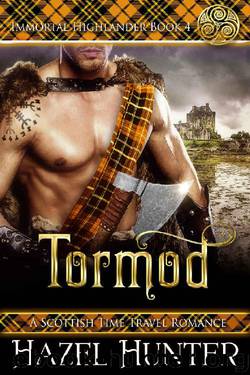 Tormod (Immortal Highlander Book 4): A Scottish Time Travel Romance by Hazel Hunter