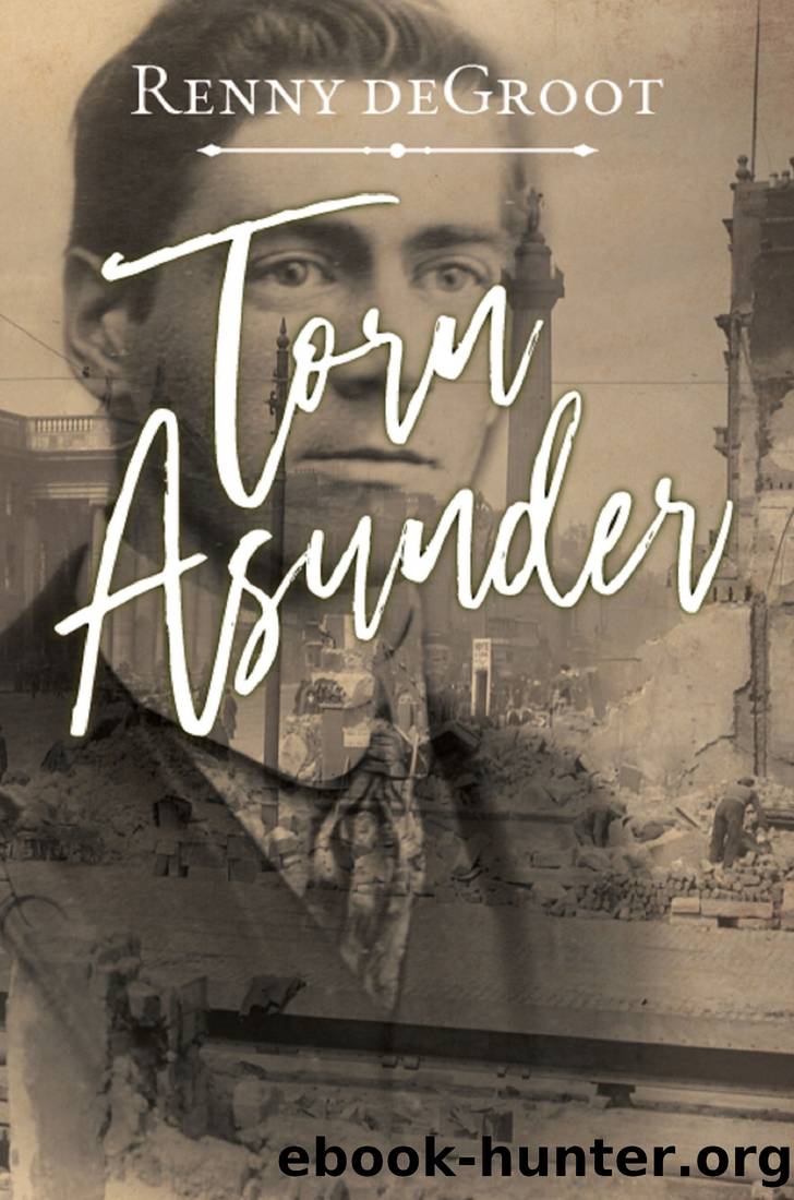 Torn Asunder by Renny deGroot