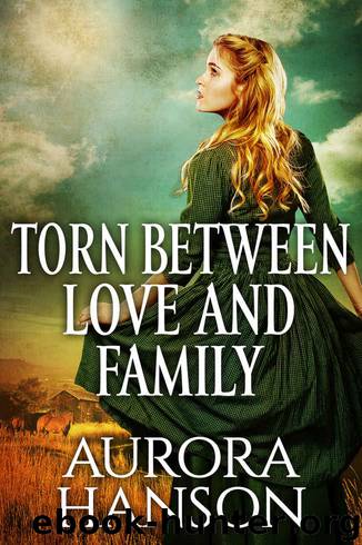 Torn Between Love and Family by Hanson Aurora