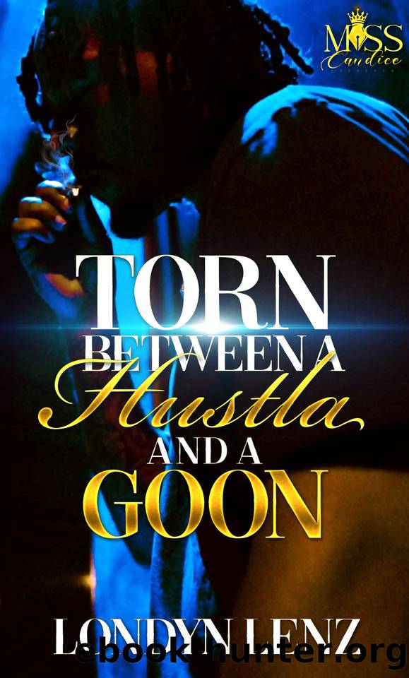 Torn Between a Hustla and a Goon (Hood Luvin' From a Detroit Goon Book 4) by Lenz Londyn