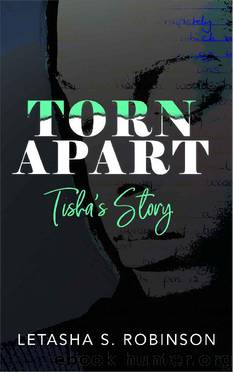 Torn apart Tisha's Story by LeTasha S. Robinson