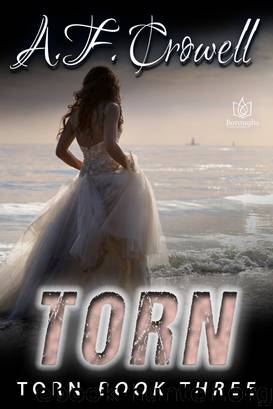 Torn by A.F. Crowell