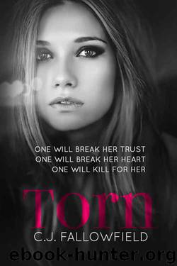 Torn by C.J. Fallowfield