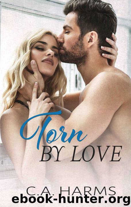 Torn by Love (Scarred by Love Series Book 4) by Harms C.A