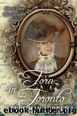 Torn in Toronto by Wendy May Andrews