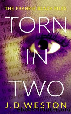 Torn in Two_A breathtaking psychological thriller full of suspense and twists. by J. D. Weston