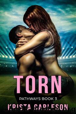 Torn_A Contemporary Sports Romance by Krista Carleson