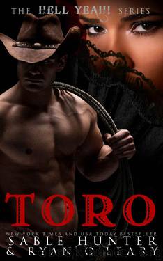 Toro (The Hell Yeah Series) by Sable Hunter & Ryan O'Leary