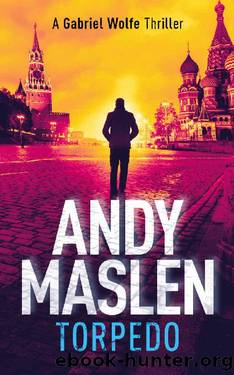Torpedo (The Gabriel Wolfe Thrillers Book 9) by Andy Maslen