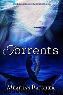 Torrents by Meaghan Rauscher