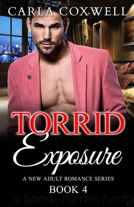 Torrid Exposure by Carla Coxwell