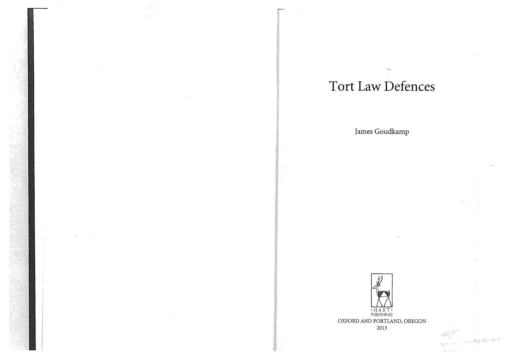 Tort law defences by James Goudkamp