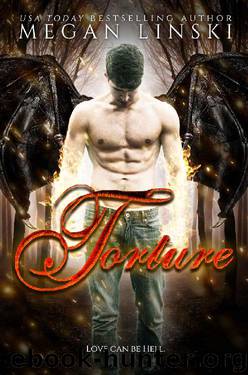 Torture (Angels & Demons Book 2) by Megan Linski