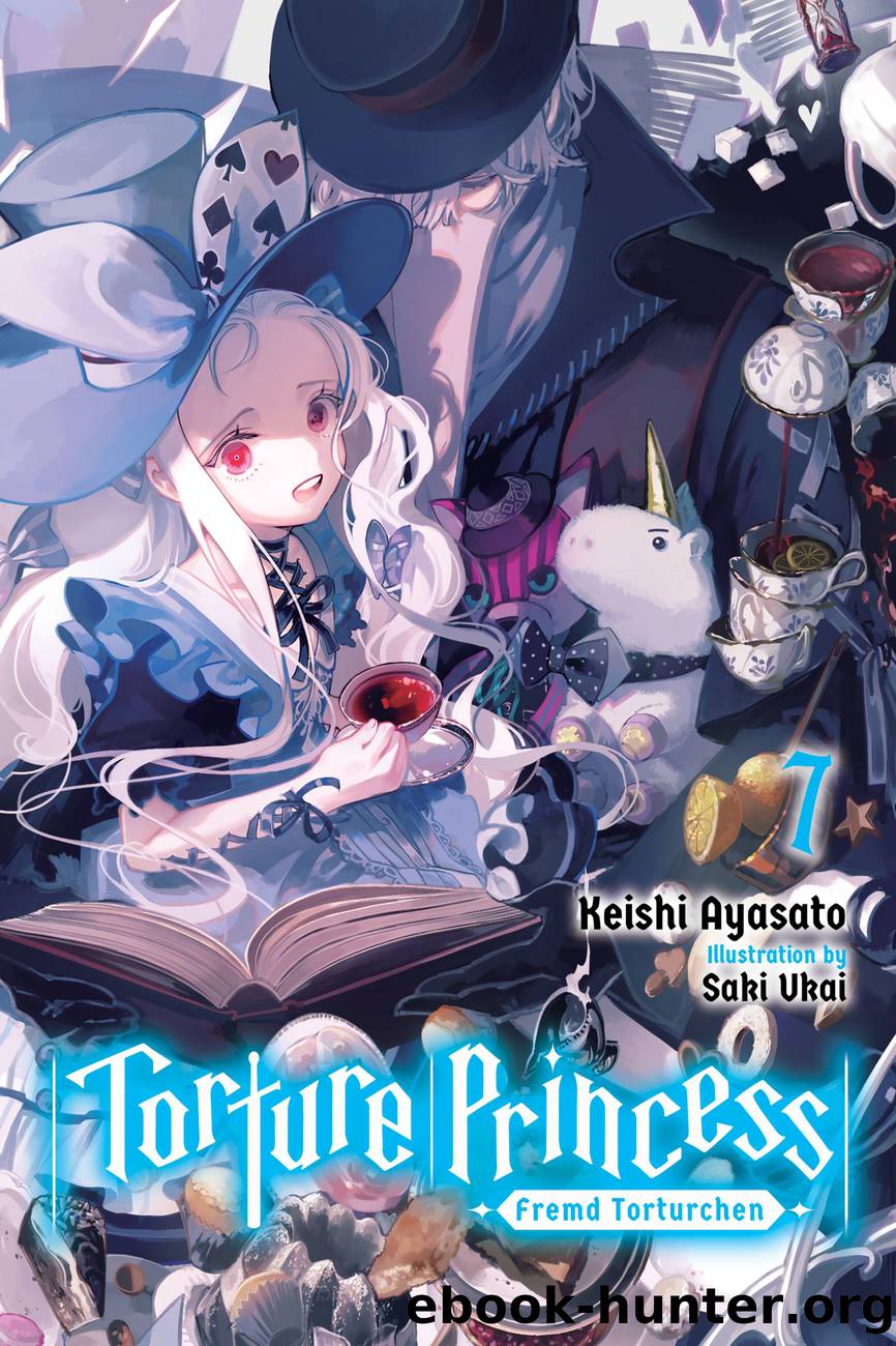 Torture Princess: Fremd Torturchen, Vol. 7 by Keishi Ayasato and Saki Ukai