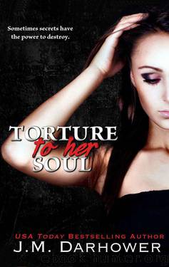 Torture to Her Soul (Monster in His Eyes #2) by J.M. Darhower