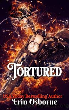 Tortured (Wild Kings MC: 2nd Generation Book 1) by Erin Osborne