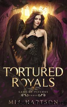 Tortured Royals (Game of Psychos Book 3) by Mia Hartson